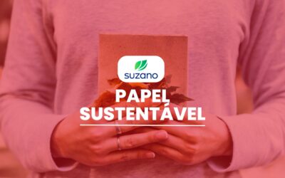 Papel sustentável: A Suzano contribui com um futuro mais verde!