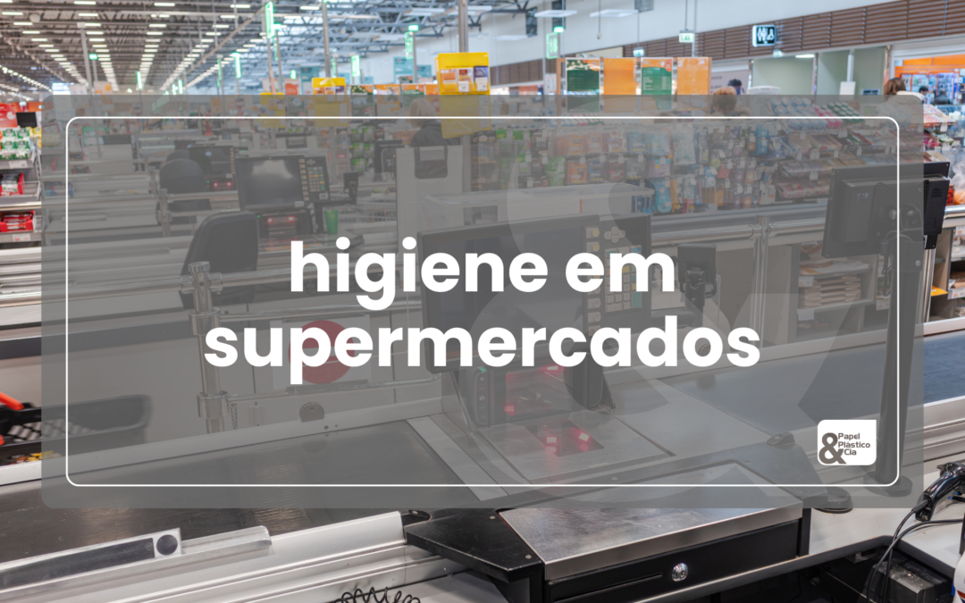 higiene-em-supermercados